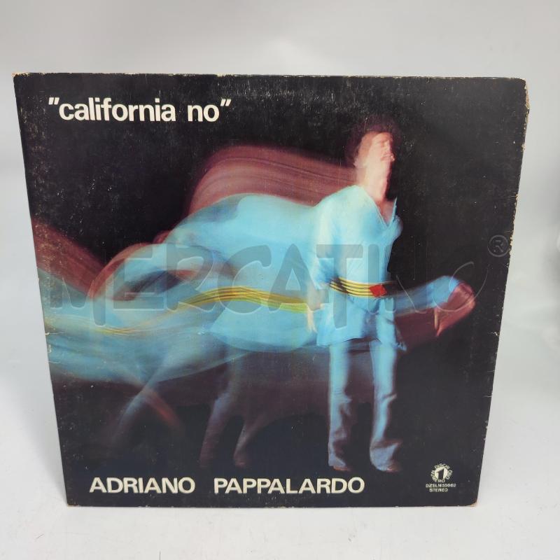 ADRIANO PAPPALARDO - CALIFORNIA NO | Mercatino dell'Usato Corbetta 1
