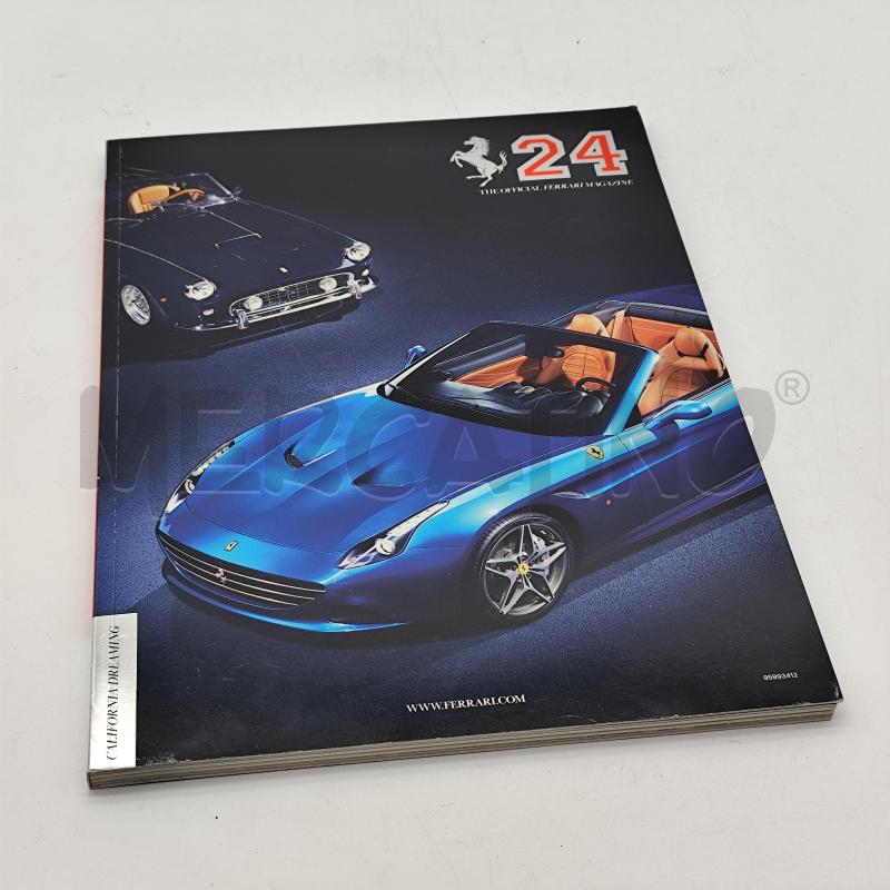 LIBRO THE OFFICIAL FERRARI MAGAZINE CALIFORNIA DREAMING N. 24 | Mercatino dell'Usato Corbetta 1