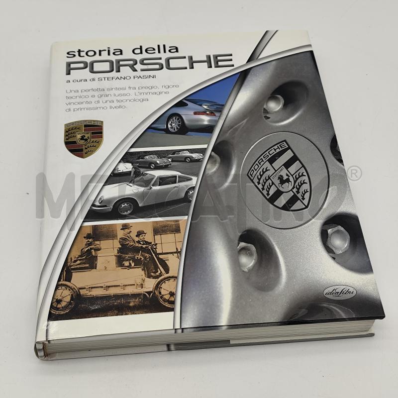 STORIA DELLA PORSCHE A CURA DI STEFANO PASINI  | Mercatino dell'Usato Corbetta 1