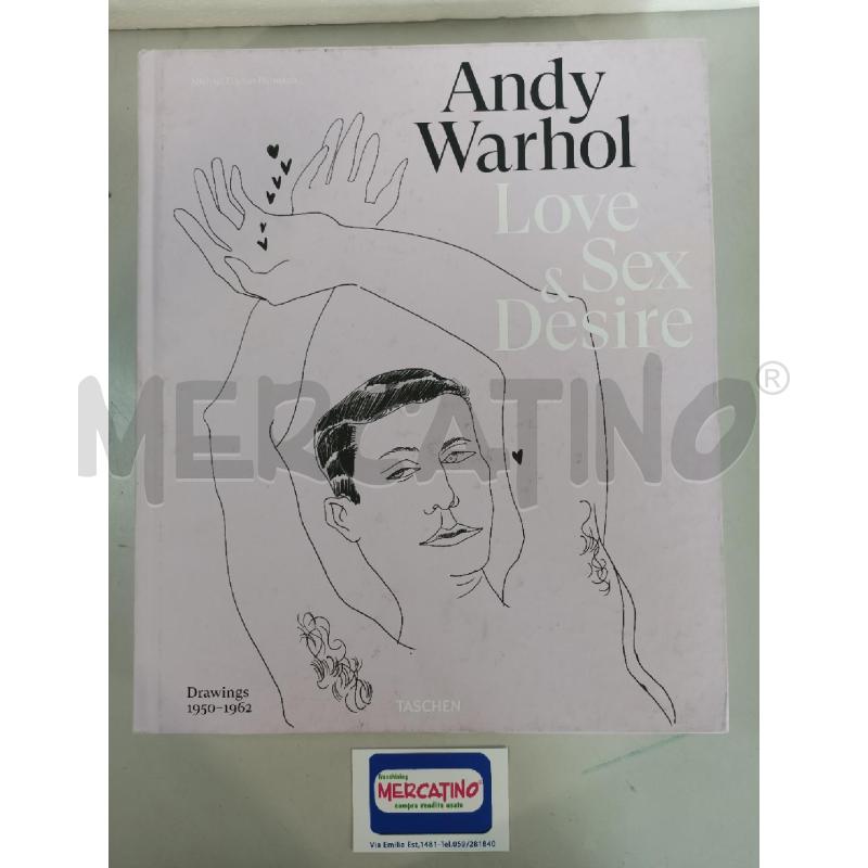 ANDY WARHOL LOVE SEX DESIRE TASCHEN COPIA NUMERATA - LIBRO | Mercatino dell'Usato Modena 1