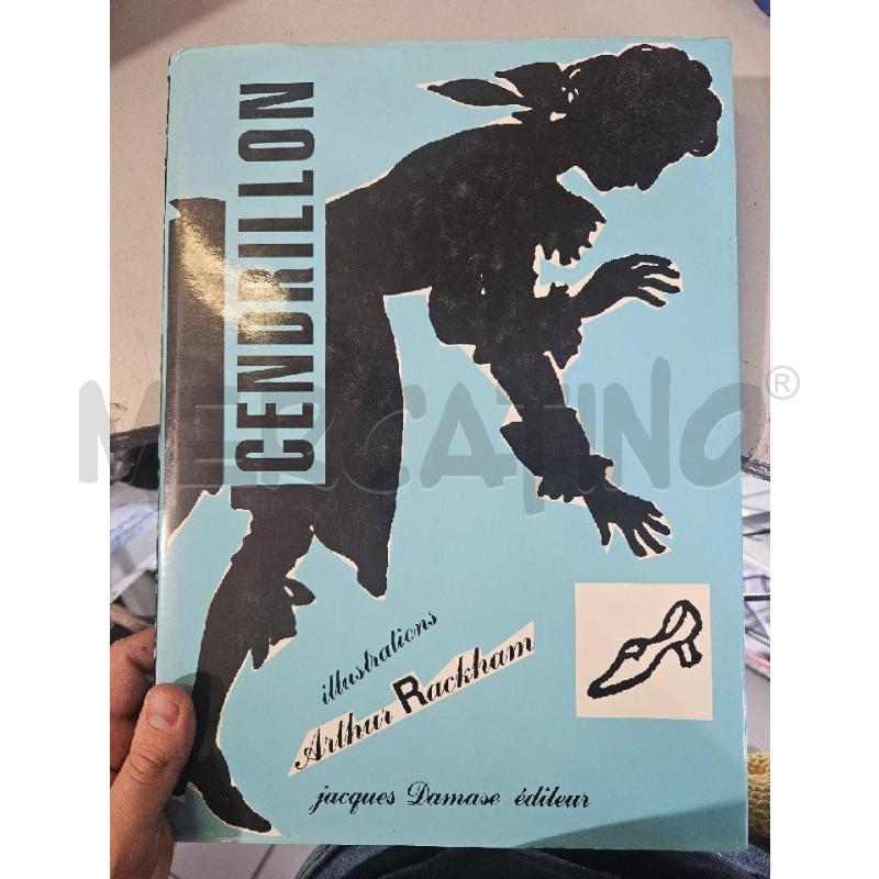 CENDRILLON C. PERRAULT ILLUSTRATA A.RACKHAM LIBRO FRANCESE | Mercatino dell'Usato Modena 1