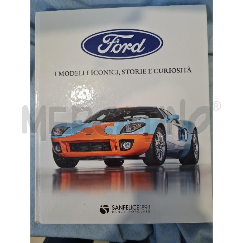 FORD I MODELLI ICONICI,LESTORIE E CURIOSITA | Mercatino dell'Usato Modena 1