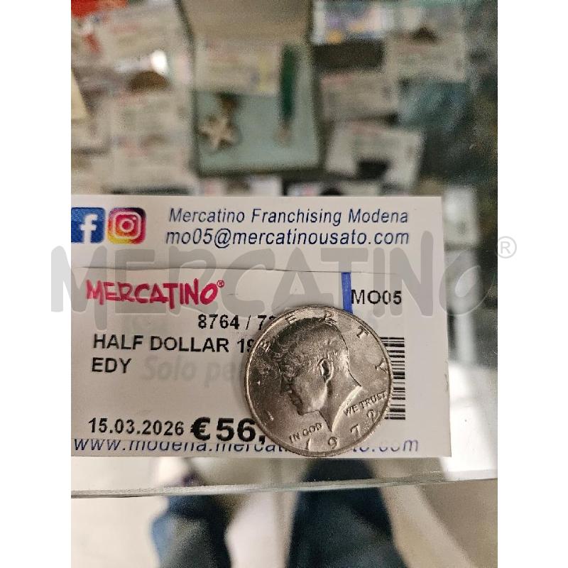 HALF DOLLAR 1972 KENNEDY | Mercatino dell'Usato Modena 1