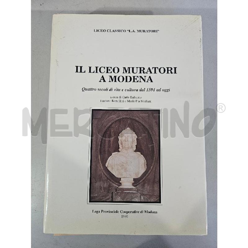 IL LICEO MURATORI A MODENA LIBRO 1991  | Mercatino dell'Usato Modena 1