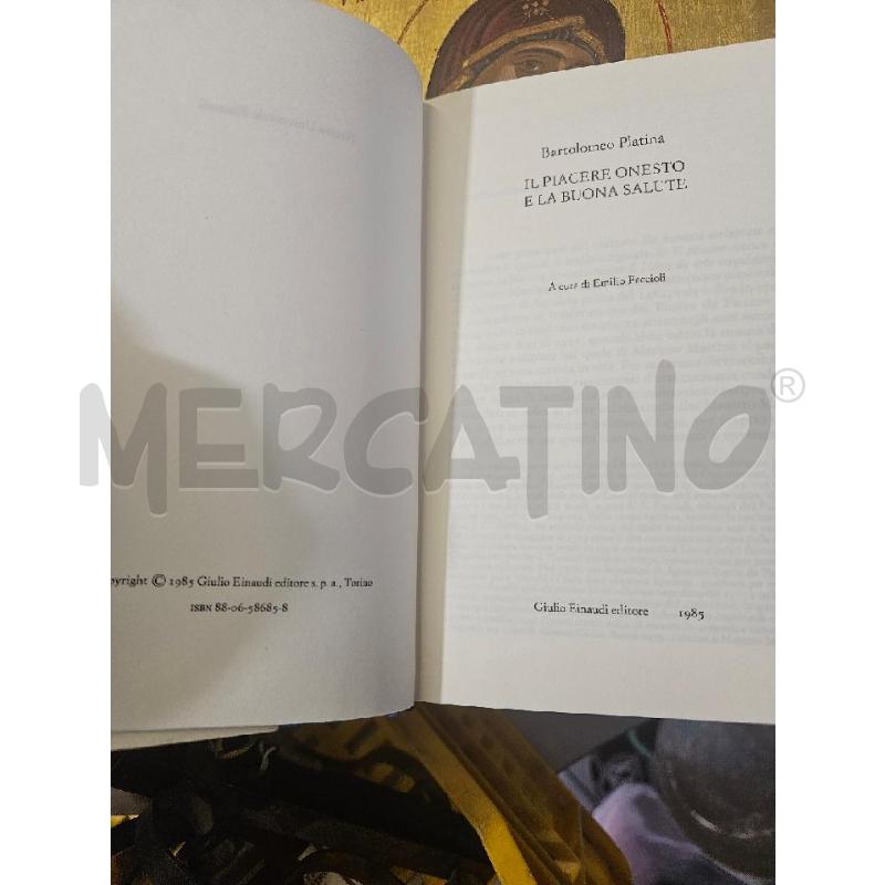 IL PIACERE ONESTO E LA BUONA SALUTE EINDAUDI - LIBRO | Mercatino dell'Usato Modena 3