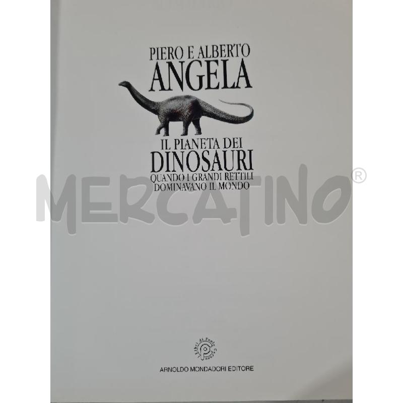 IL PIANETA DEI DINOSAURI P. ANGELA | Mercatino dell'Usato Modena 3