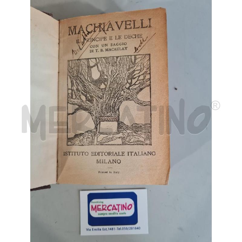 IL PRINCIPE E LE DECHE MACCHIAVELLI 1930 ISTITUTO EDITORIALE MILANO | Mercatino dell'Usato Modena 1