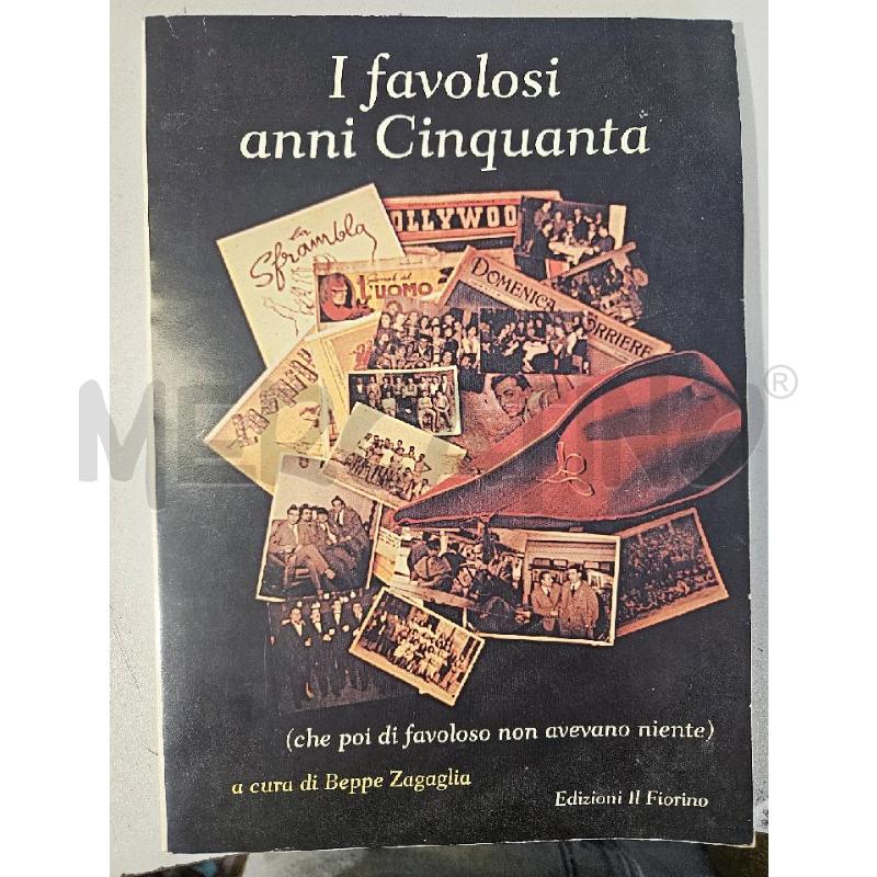 I FAVOLOSI ANNI 50 B.ZAGAGLIA LIBRO | Mercatino dell'Usato Modena 1