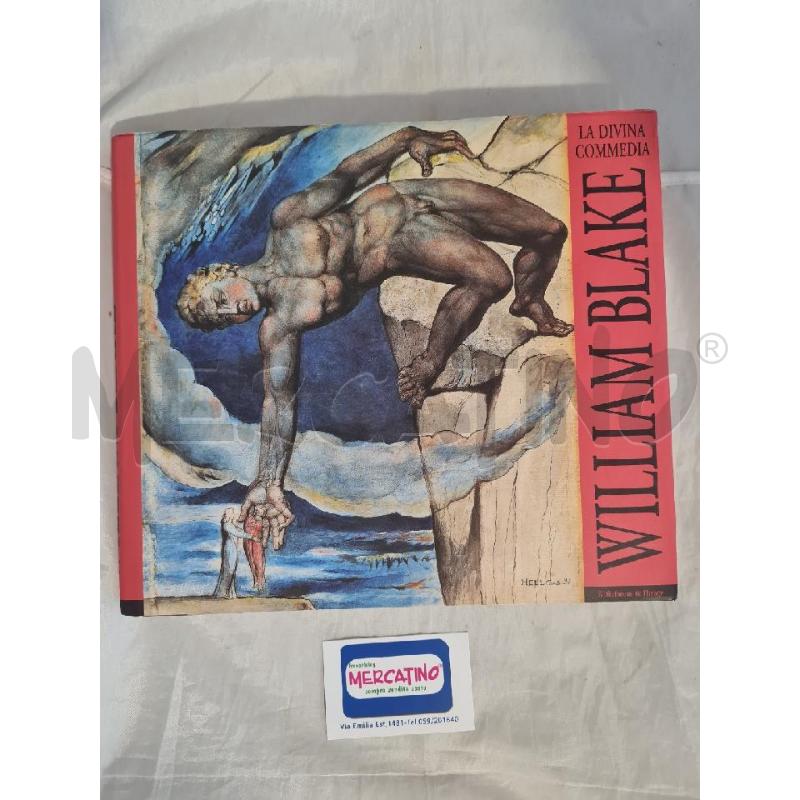 LA DIVINA COMMEDIA WILLIAM BLAKE 2000 - LIBRO | Mercatino dell'Usato Modena 1