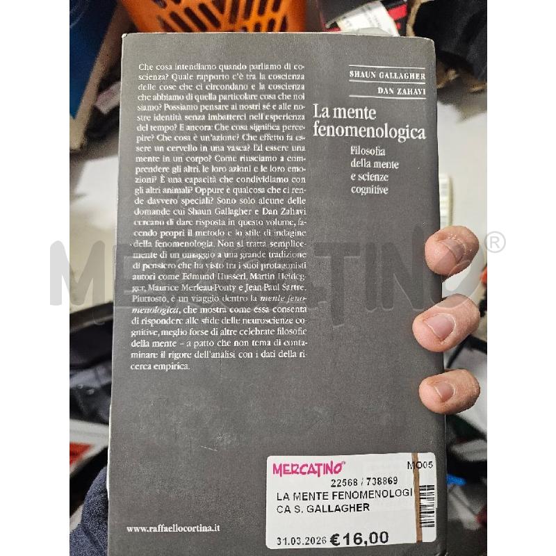 LA MENTE FENOMENOLOGICA S. GALLAGHER - LIBRO | Mercatino dell'Usato Modena 2