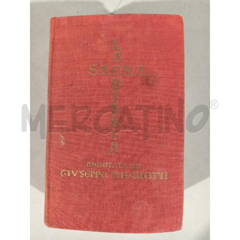 LA SACRA BIBBIA ANNOTATA DA GIUSEPPE RICCIOTTI - LIBRO | Mercatino dell'Usato Modena 1