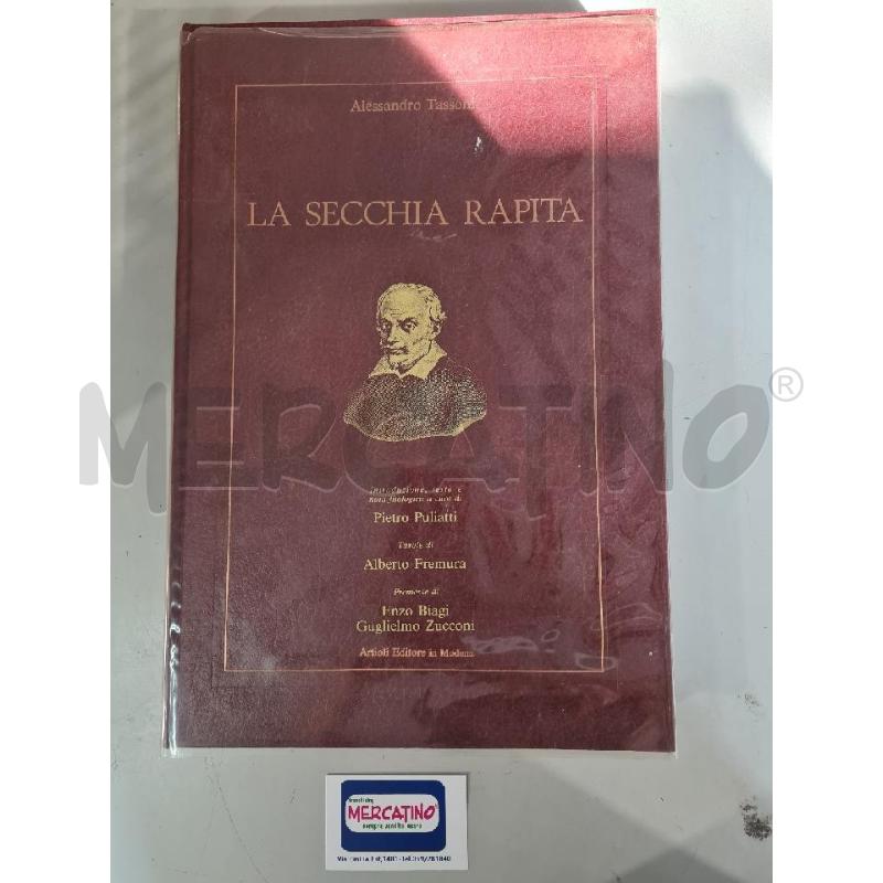 LA SECHIA RAPITA ARTIOLI EDITORE 1984 EDIZIONE TIATURA LIMITATA | Mercatino dell'Usato Modena 1