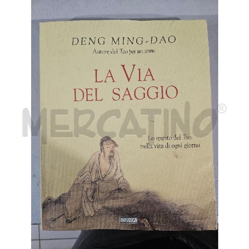 LA VIA DEL SAGGIO D. MING-DAO LIBRO GUANDA | Mercatino dell'Usato Modena 1