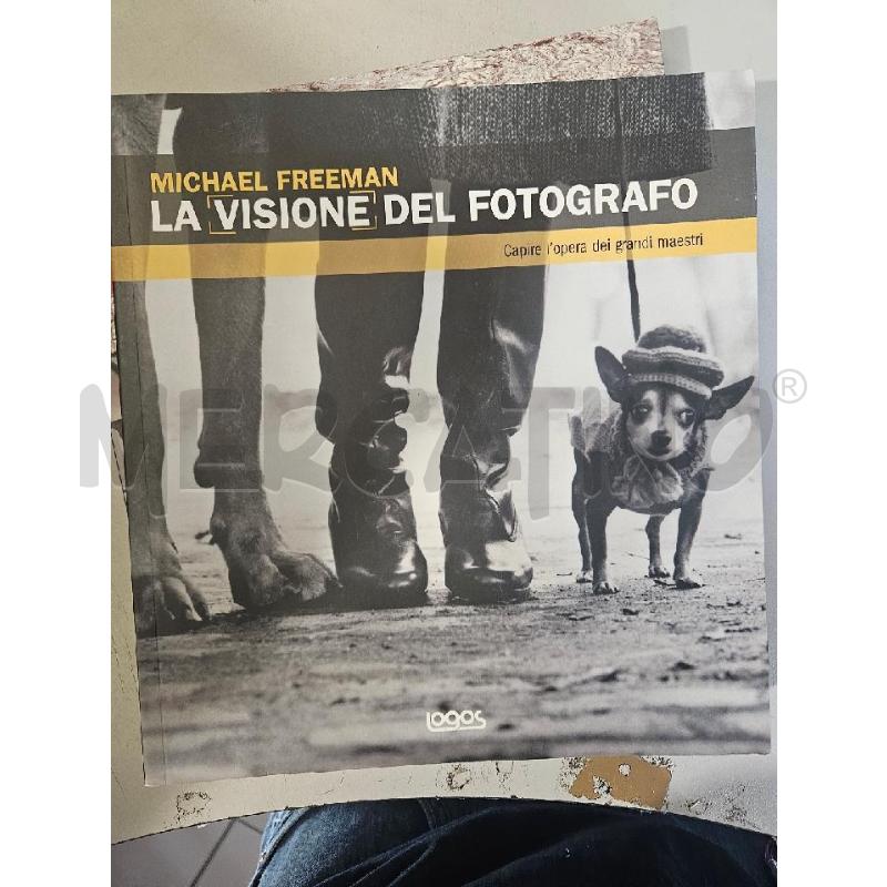 LA VISIONE DEL FOTOGRAFO M.FREEMAN LIBRO LOGOS | Mercatino dell'Usato Modena 1