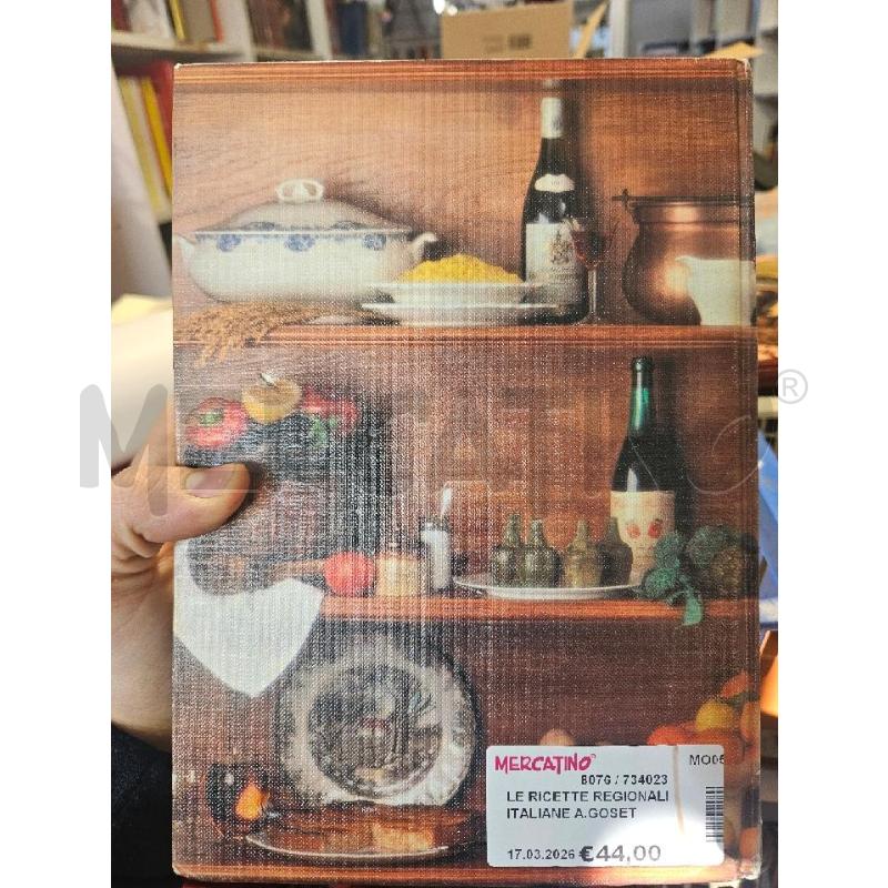 LE RICETTE REGIONALI ITALIANE A.GOSETTI DELLA SALDA LIBRO CUCINA | Mercatino dell'Usato Modena 2