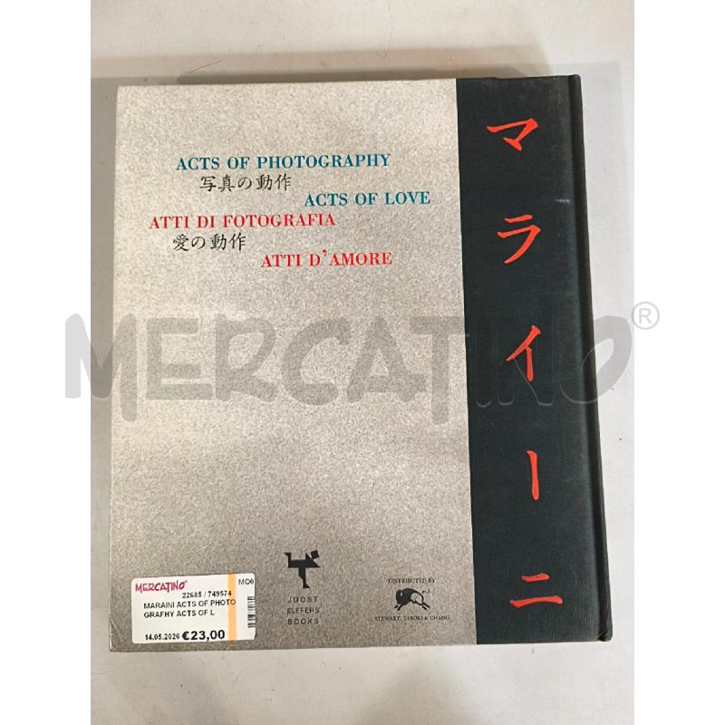 MARAINI ACTS OF PHOTOGRAFHY ACTS OF LOVE 1999 - LIBRO | Mercatino dell'Usato Modena 2
