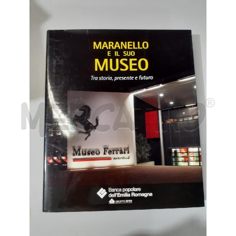 MARANELLO E IL SUO MUSEO GRUPPO BPER | Mercatino dell'Usato Modena 1
