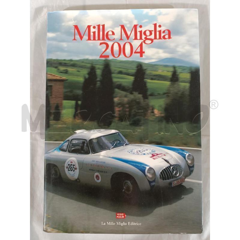 MILLE MIGLIA 2004 - LIBRO | Mercatino dell'Usato Modena 1