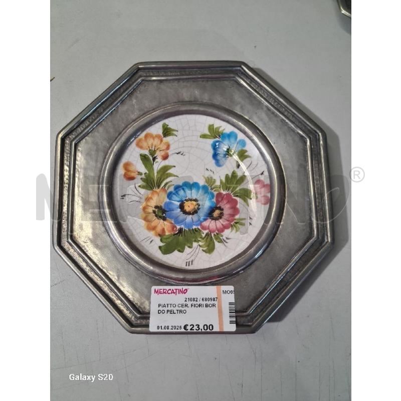 PIATTO CER. FIORI BORDO PELTRO | Mercatino dell'Usato Modena 1