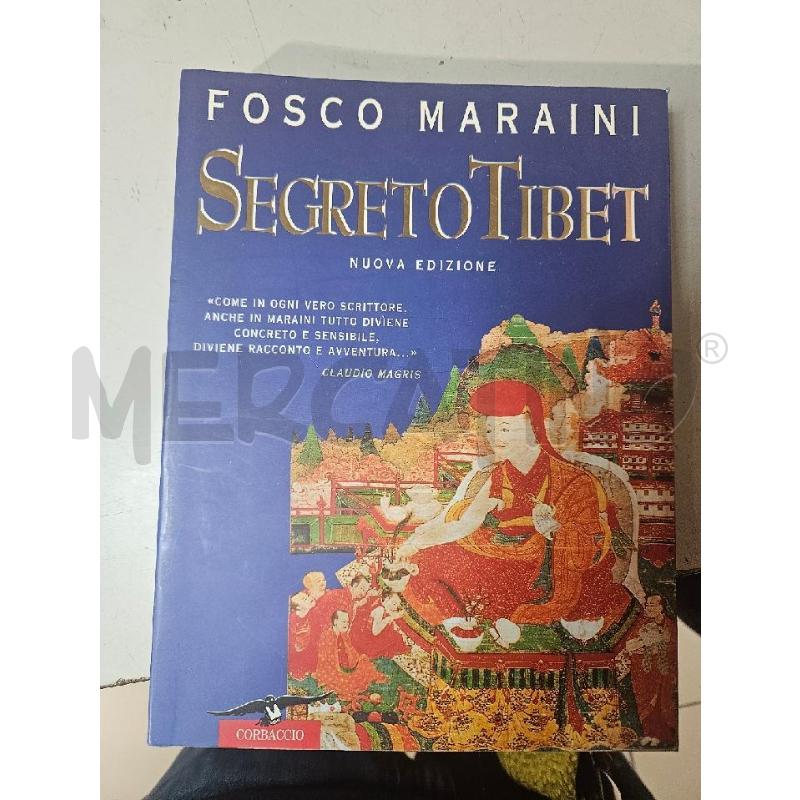 SEGRETO TIBET FOSCO MARAINI CORBACCIO - LIBRO | Mercatino dell'Usato Modena 1