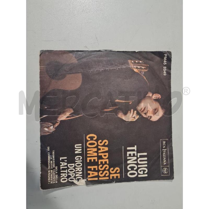 SE SAPESSI COME FAI LUIGI TENCO PM45 3349 - 45GG | Mercatino dell'Usato Modena 1