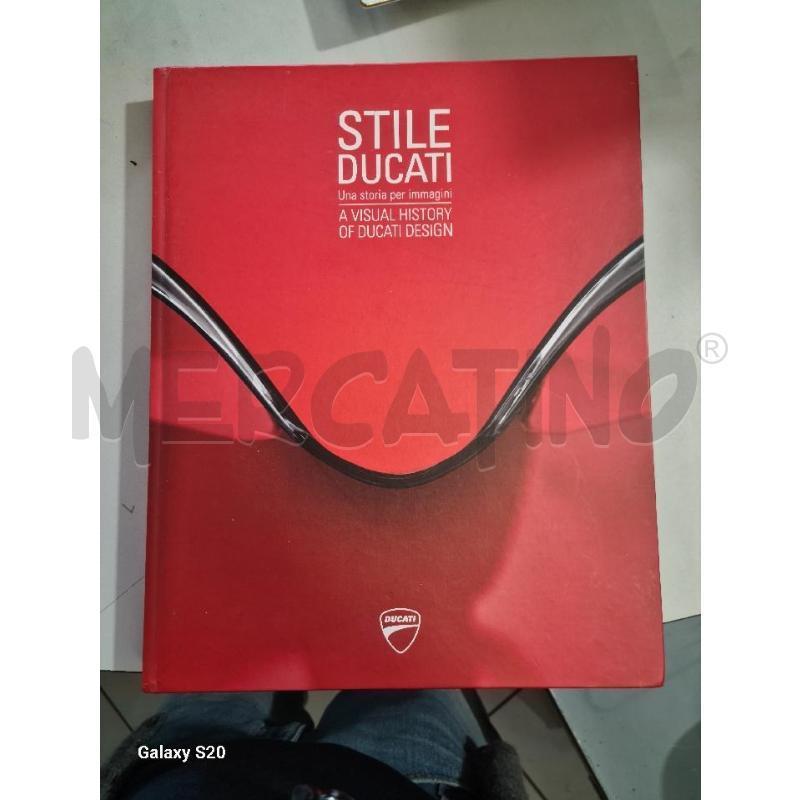 STILE DUCATI UNA STORIA PER IMMAGINI 1926 2016 90 | Mercatino dell'Usato Modena 1
