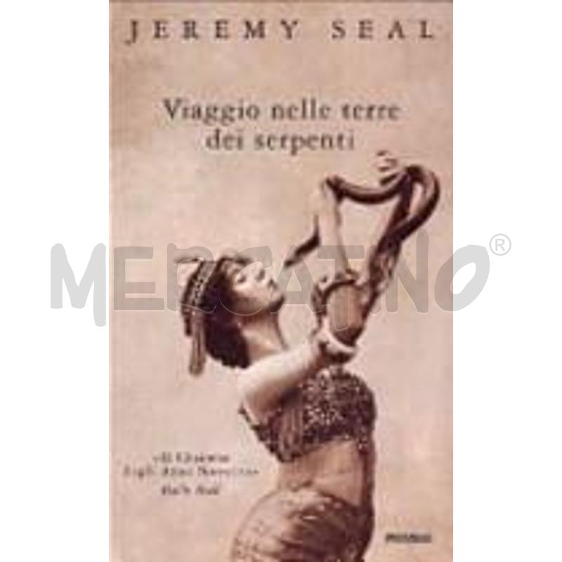 VIAGGIO NELLE TERRE DEI SERPENTI. «IL CHATWIN DEGL | Mercatino dell'Usato Modena 1