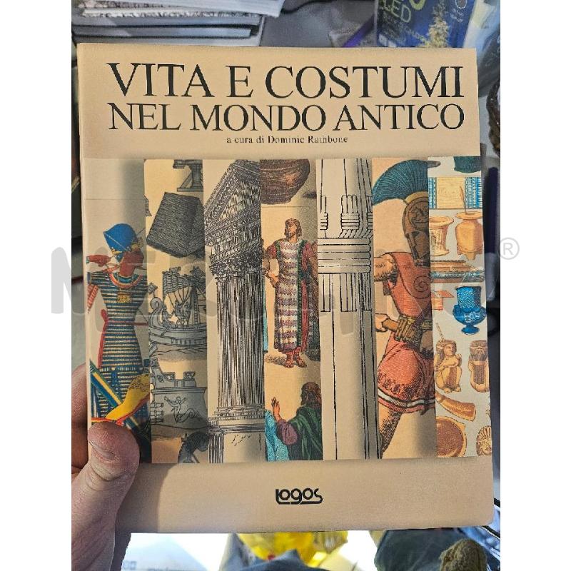 VITA E COSTUMI NEL MONDO ANTICO D.RATHBONE LIBRO LOGOS  | Mercatino dell'Usato Modena 1