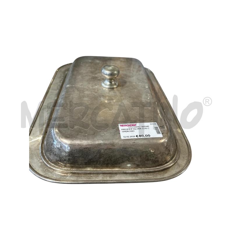PIROFILA SILVER CON COPERCHIO | Mercatino dell'Usato Carrara 1