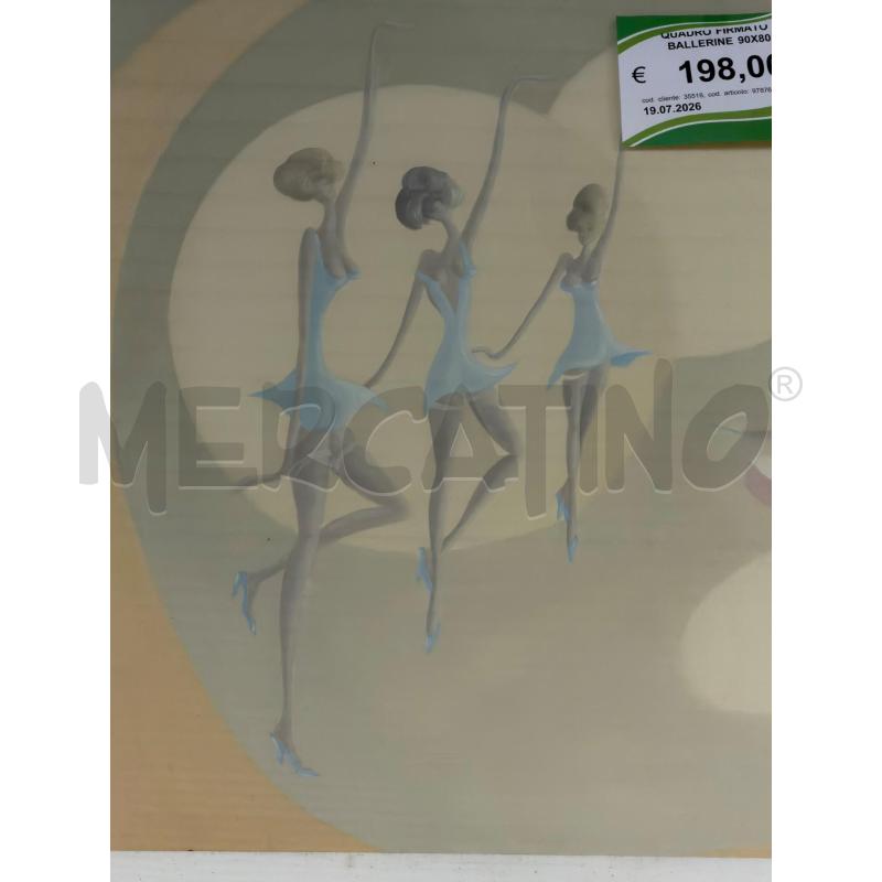 QUADRO FIRMATO 5 BALLERINE 90X80 | Mercatino dell'Usato Carrara 2