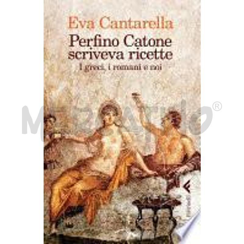 PERFINO CATONE SCRIVEVA RICETTE | Mercatino dell'Usato Casoria 1