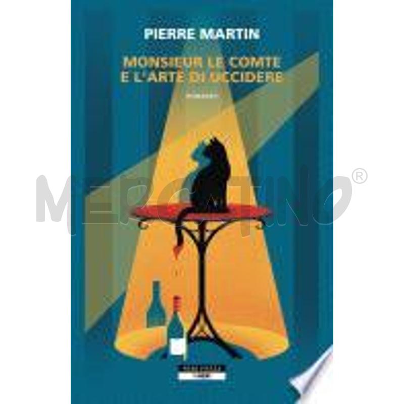 MONSIEUR LE COMTE E L'ARTE DI UCCIDERE | Mercatino dell'Usato Napoli 1