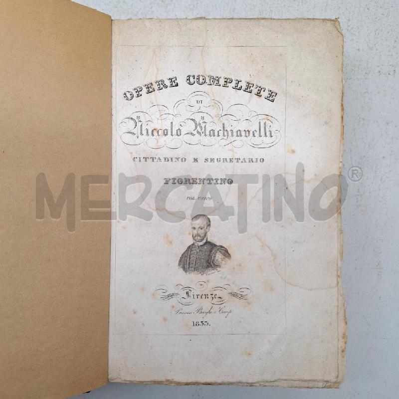 OPERE COMPLETE DI NICOLO' MACCHIAVELLI CITTADINO E SEGRETARIO 1833 | Mercatino dell'Usato Napoli 2