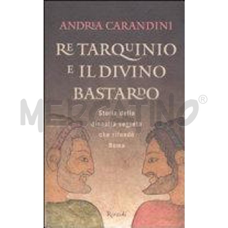 RE TARQUINIO E IL DIVINO BASTARDO | Mercatino dell'Usato Napoli 1