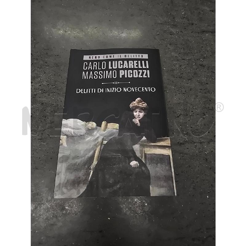 DELITTI DI INIZIO NOVECENTO | Mercatino dell'Usato Acerra 1