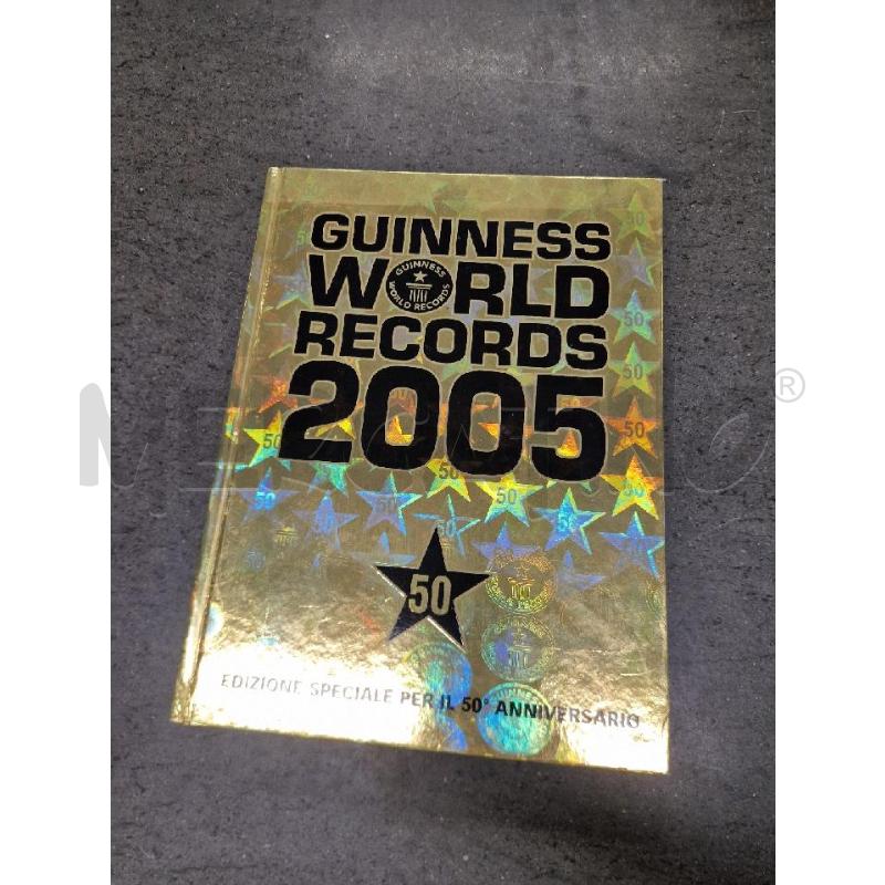 GUINNESS WORL RECORDS DAL 1955AL2005 | Mercatino dell'Usato Acerra 1