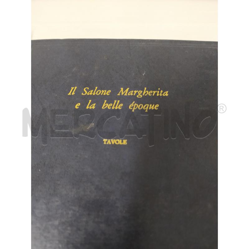 IL SALONE MARGHERITA E LA BELLE EPOQUE 2 VOLL. | Mercatino dell'Usato Acerra 4