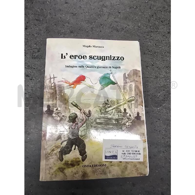 L'EROE SCUGNIZZO | Mercatino dell'Usato Acerra 1