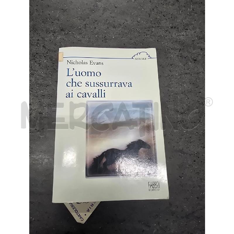L'UOMO CHE SUSSURRAVA AI CAVALLI | Mercatino dell'Usato Acerra 1