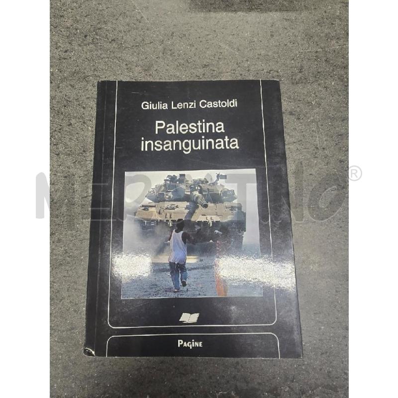 PALESTINA INSANGUINATA | Mercatino dell'Usato Acerra 1
