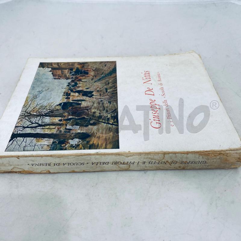GIUSEPPE NITTIS E I PITTORI DELLA SCUOLA DI RESINA | Mercatino dell'Usato Lago patria - giugliano in c. 3