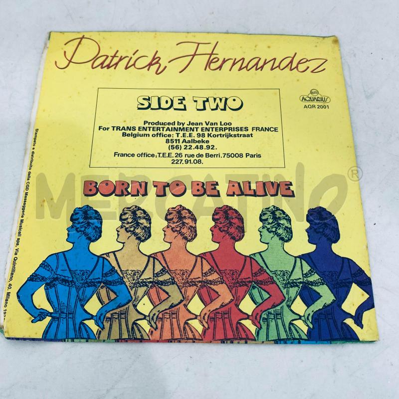 PATRICK HERNANDEZ – BORN TO BE ALIVE  | Mercatino dell'Usato Lago patria - giugliano in c. 2