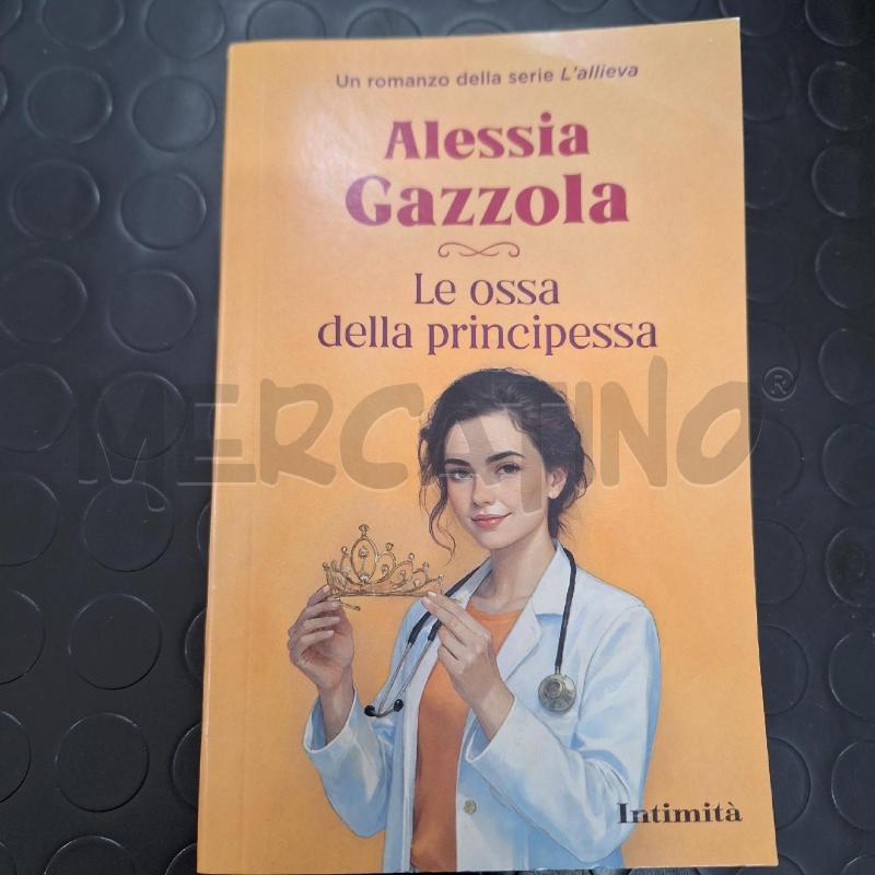 ALESSIA GAZZOLA - LE OSSA DELLA PRINCIPESSA | Mercatino dell'Usato Ottaviano 1