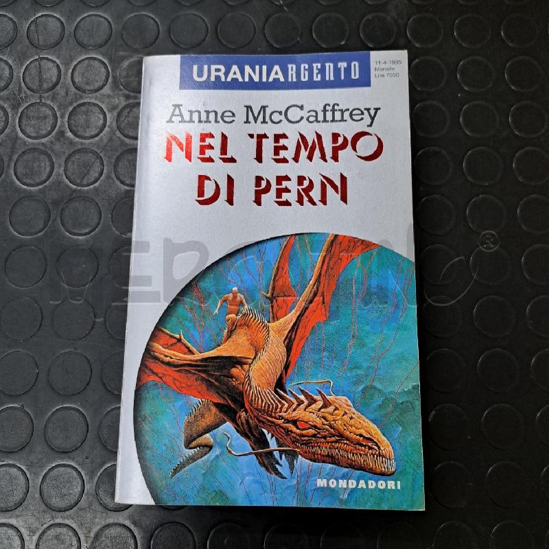 ANNE MCCAFFREY - NEL TEMPO DI PERN  | Mercatino dell'Usato Ottaviano 1