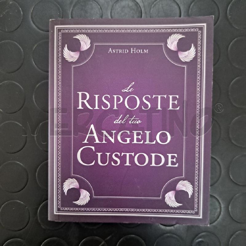 ASTRID HOLM - LE RISPOSTE DEL TUO ANGELO CUSTODE  | Mercatino dell'Usato Ottaviano 1