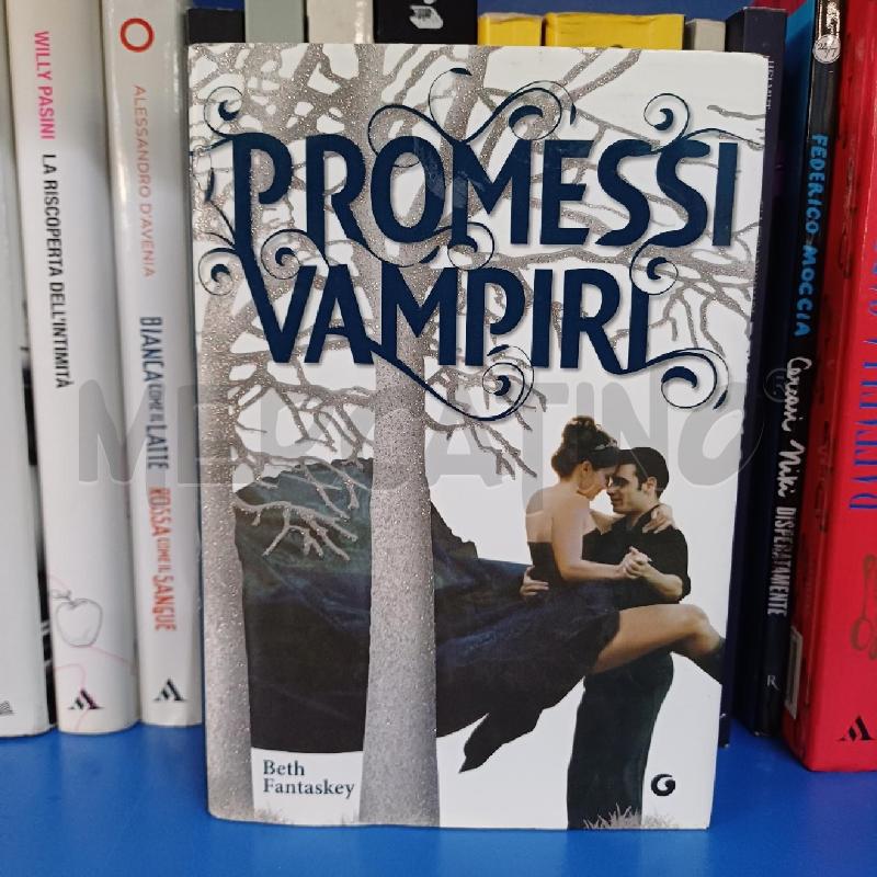 BETH FANTASKEY - PROMESSI VAMPIRI  | Mercatino dell'Usato Ottaviano 1