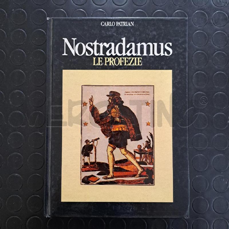 CARLO PATRIAN - NOSTRADAMUS (LE PROFEZIE)  | Mercatino dell'Usato Ottaviano 1