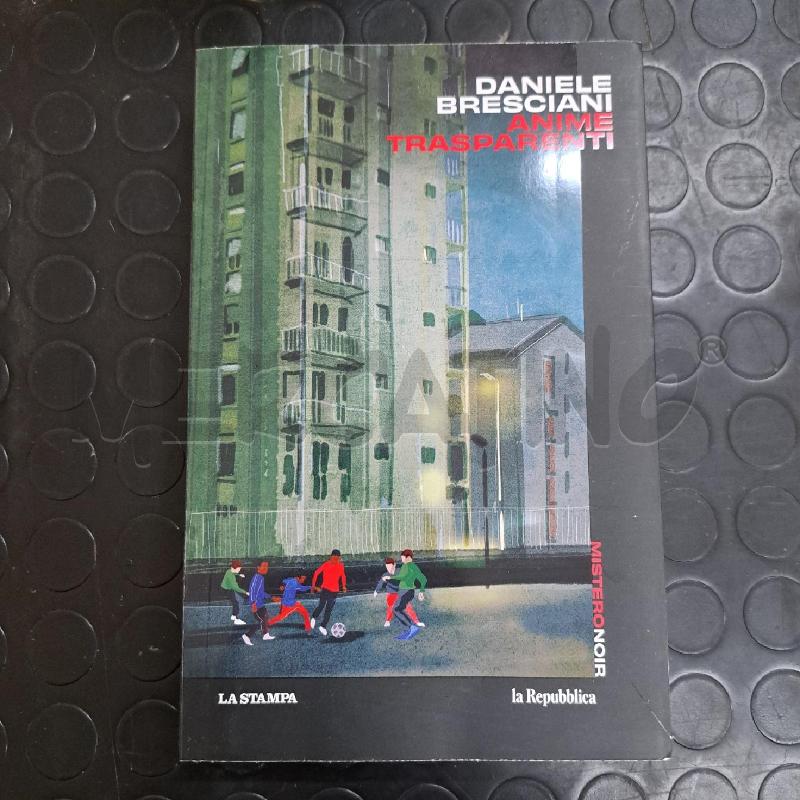 DANIELE BRESCIANI - ANIME TRASPARENTI | Mercatino dell'Usato Ottaviano 1