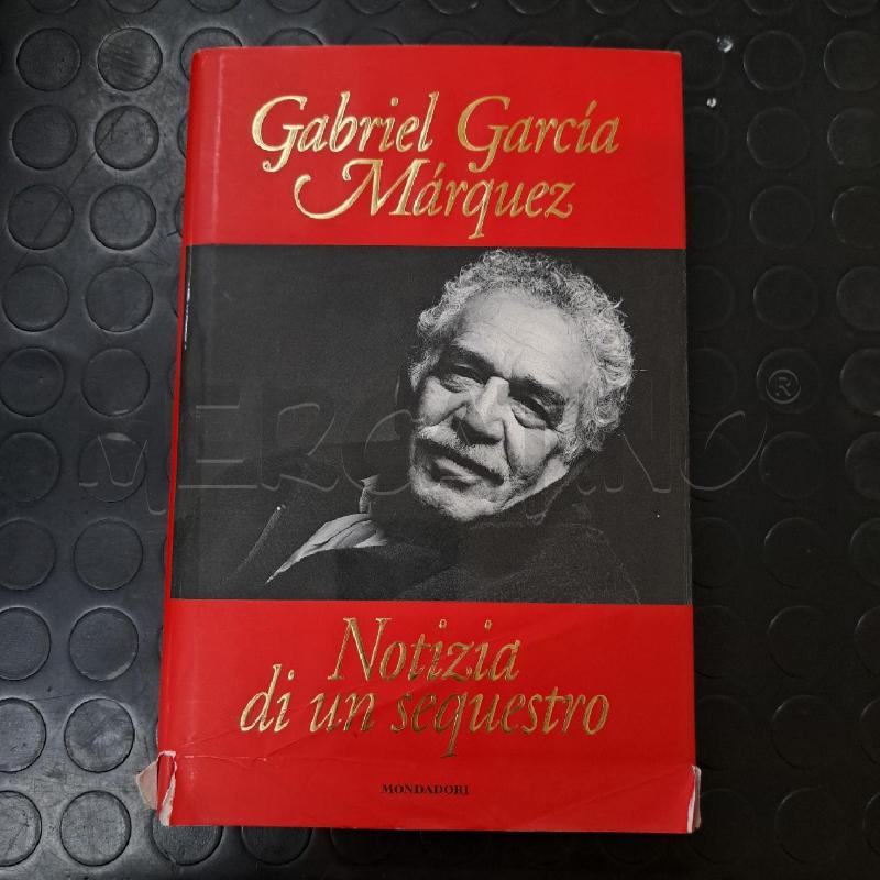 G. G. MARQUEZ - NOTIZIA DI UN SEQUESTRO  | Mercatino dell'Usato Ottaviano 1