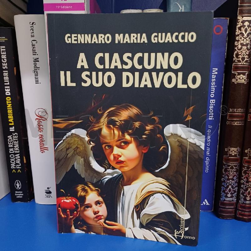 G. M. GUACCIO - A CIASCUN IL SUO DIAVOLO  | Mercatino dell'Usato Ottaviano 1